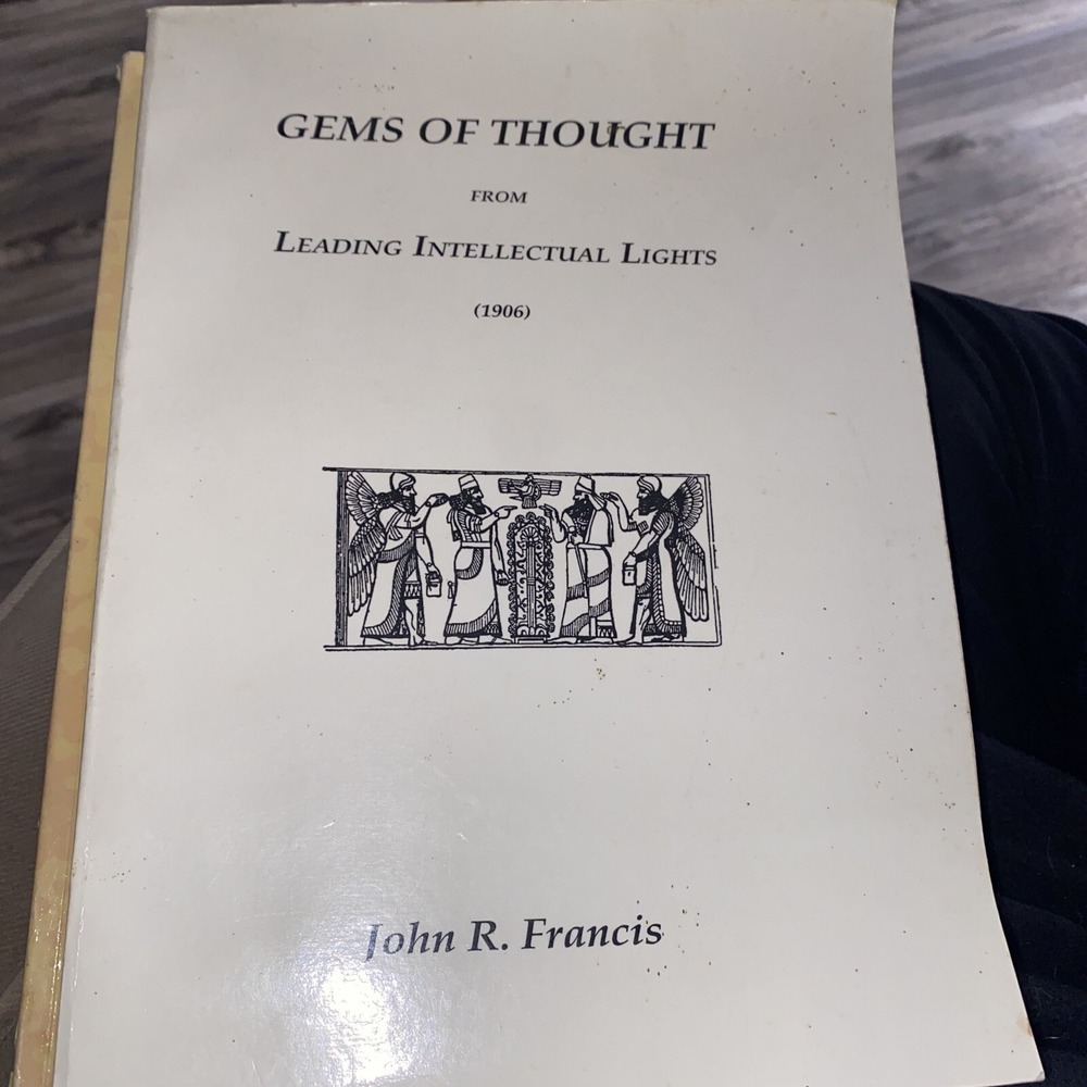 Gems of Thought from Leading Intellectual Lights John R Francis 1998 Paperback